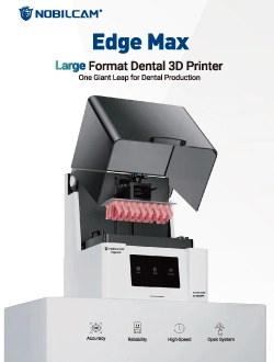 NOBILCAM Edge MAX Dental 3D-Drucker
